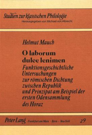 Książka O laborum dulce lenimen Helmut Mauch