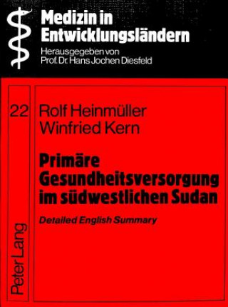 Carte Primaere Gesundheitsversorgung im suedwestlichen Sudan Rolf Heinmüller