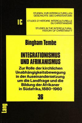 Book Integrationismus und Afrikanismus Bingham Tembe