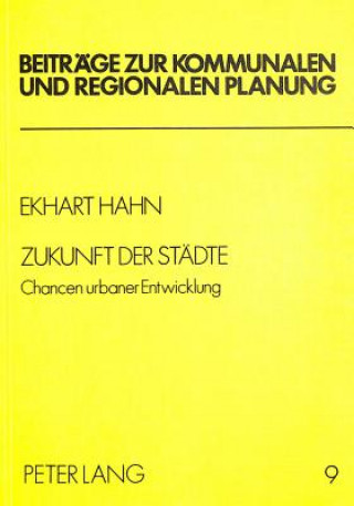 Kniha Zukunft der Staedte Ekhart Hahn