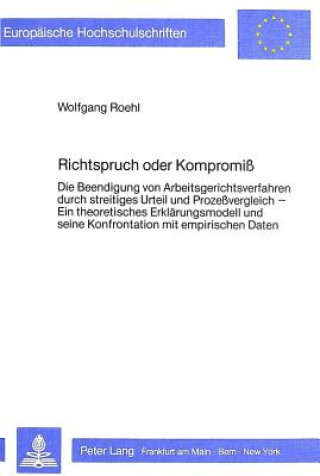 Knjiga Richtspruch oder Kompromiss Wolfgang Roehl