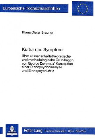 Könyv Kultur und Symptom Klaus-Dieter Brauner
