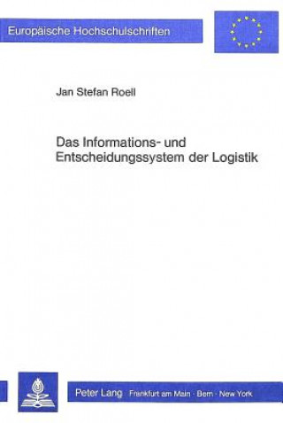 Buch Das Informations- und Entscheidungssystem der Logistik Jan Stefan Röll