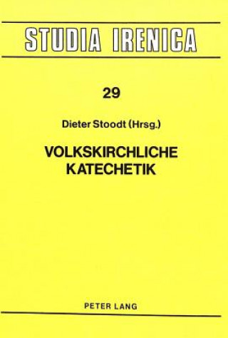 Книга Volkskirchliche Katechetik Dieter Stoodt