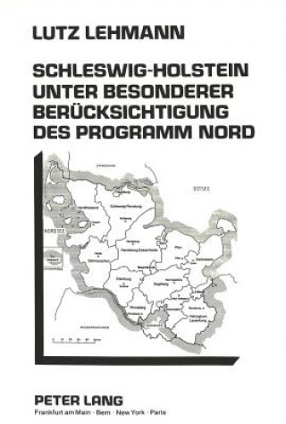 Carte Schleswig-Holstein unter besonderer Beruecksichtigung des Programm Nord Lutz Lehmann