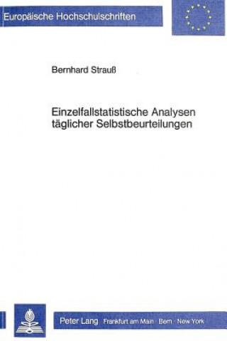 Carte Einzelfallstatistische Analysen taeglicher Selbstbeurteilungen Bernhard Strauss