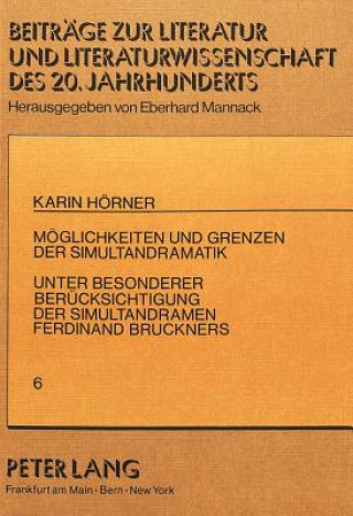 Könyv Moeglichkeiten und Grenzen der Simultandramatik Karin Hörner
