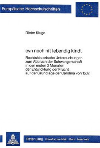 Buch eyn noch nit lebendig kindt Dieter Kluge