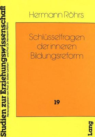 Book Schluesselfragen der inneren Bildungsreform Hermann Röhrs