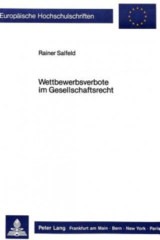 Książka Wettbewerbsverbote im Gesellschaftsrecht Reiner Salfeld