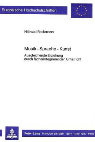 Kniha Musik - Sprache - Kunst Hiltraud Reckmann