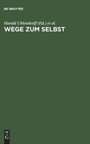 Buch Wege Zum Selbst Harald Uhlendorff