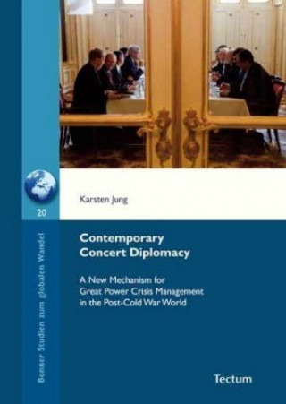 Kniha Contemporary Concert Diplomacy Karsten Jung