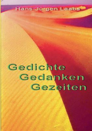 Книга Gedichte Gedanken Gezeiten Hans-Jurgen Laabs