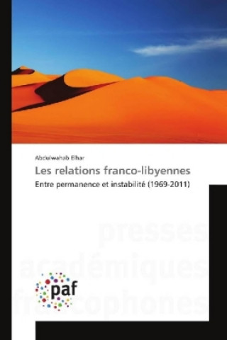 Kniha Les relations franco-libyennes Abdulwahab Elhar