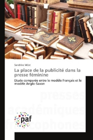 Buch La place de la publicité dans la presse féminine Sandrine Méot