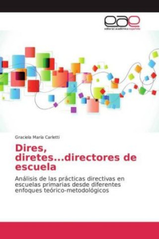 Carte Dires, diretes...directores de escuela Graciela María Carletti