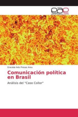 Carte Comunicación política en Brasil Graciela Inés Presas Areu