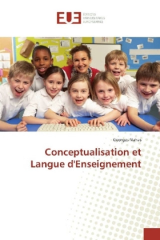 Kniha Conceptualisation et Langue d'Enseignement Georges Nahas