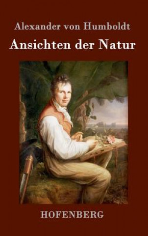 Książka Ansichten der Natur Alexander Von Humboldt