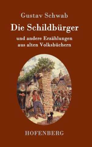 Knjiga Schildburger Gustav Schwab