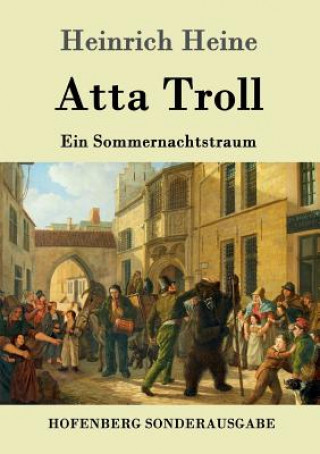 Libro Atta Troll Heinrich Heine