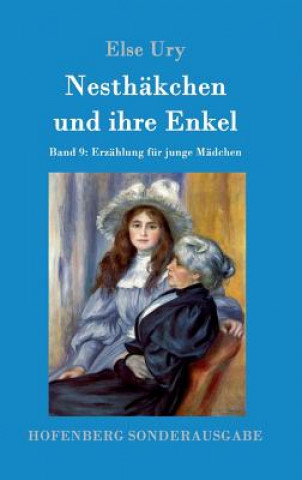 Book Nesthakchen und ihre Enkel Else Ury