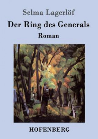 Kniha Ring des Generals Selma Lagerlof