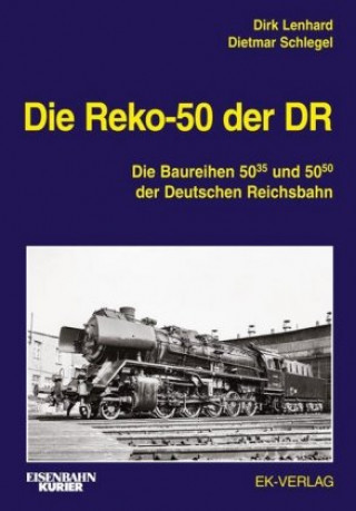 Kniha Die Reko-50 der DR Dirk Lenhard