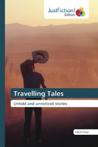 Kniha Travelling Tales Kshitiz Gaur