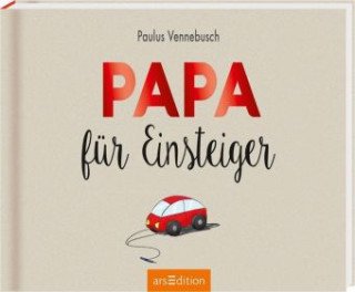 Kniha Papa für Einsteiger Paulus Vennebusch