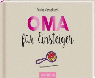 Kniha Oma für Einsteiger Paulus Vennebusch