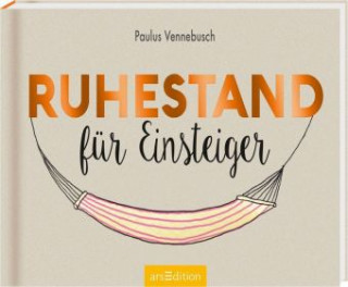 Książka Ruhestand für Einsteiger Paulus Vennebusch