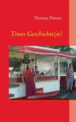 Książka Tinas Geschichte(n) Thomas Panzer