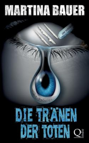Kniha Tranen der Toten Martina Bauer