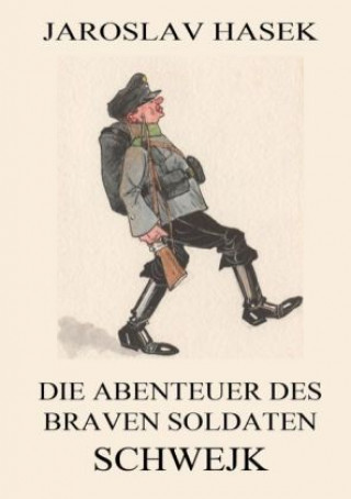 Knjiga Die Abenteuer des braven Soldaten Schwejk Jaroslav Hašek