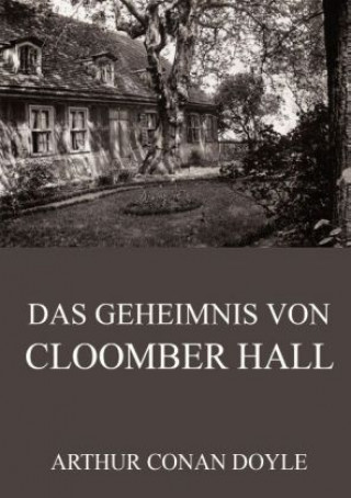 Carte Das Geheimnis von Cloomber Hall Arthur Conan Doyle