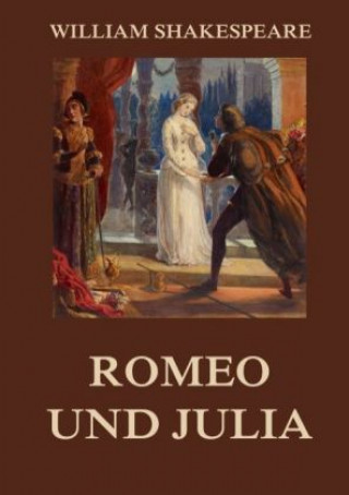 Kniha Romeo und Julia William Shakespeare