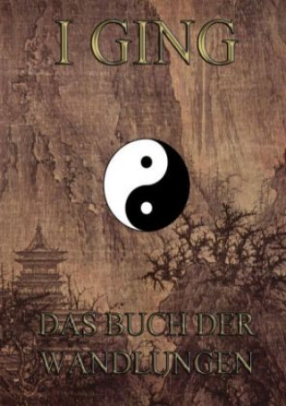 Könyv I Ging - Das Buch der Wandlungen Richard Wilhelm