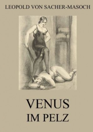 Carte Venus im Pelz Leopold Von Sacher-Masoch