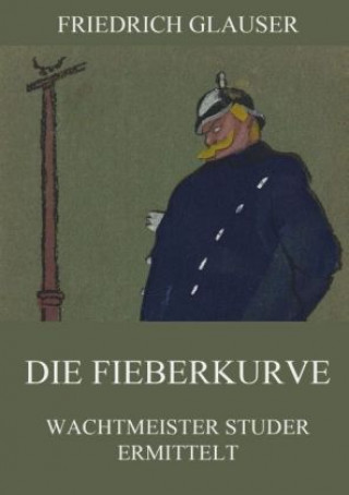 Livre Die Fieberkurve Friedrich Glauser