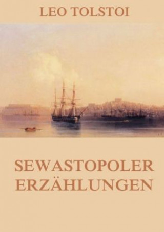 Buch Sewastopoler Erzählungen Leo Tolstoi