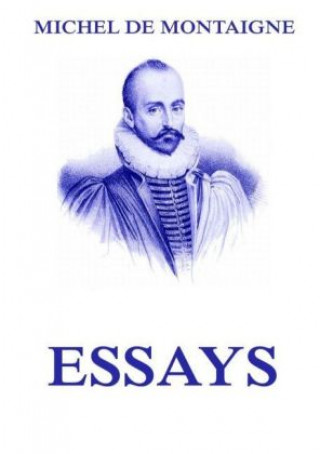 Kniha Essays Michel de Montaigne