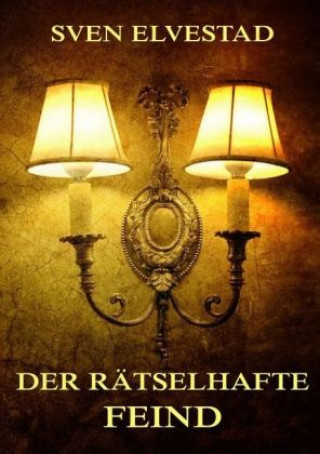 Книга Der rätselhafte Feind Sven Elvestad