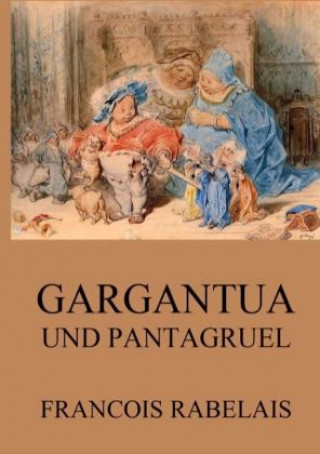 Carte Gargantua und Pantagruel Francois Rabelais