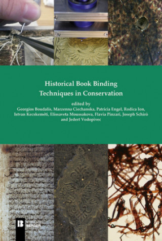 Knjiga Historical Book Binding Techniques in Conservation Patricia Engel