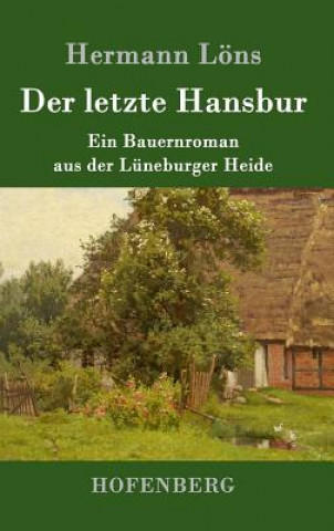 Carte Der letzte Hansbur Hermann Lons