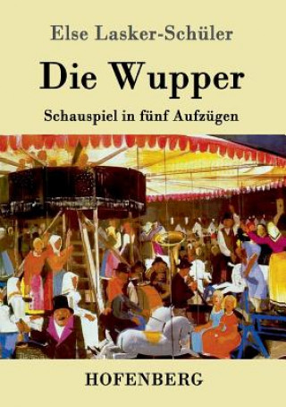 Kniha Wupper Else Lasker-Schuler