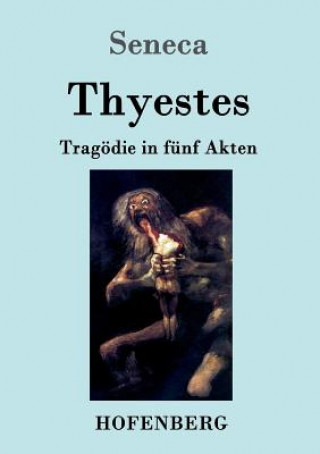 Könyv Thyestes Seneca