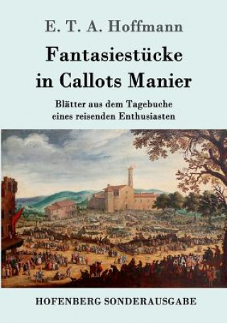 Carte Fantasiestucke in Callots Manier E T a Hoffmann